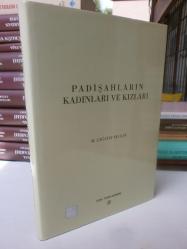 Padişahların Kadınları ve Kızları / Ciltli ve Şömizli