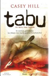 TABU (EN KARANLIK GÜNAHLARIMIZ BİR KATİLİN AKLA HAYALE GELMEDİK CİNAYETLERDİR!)