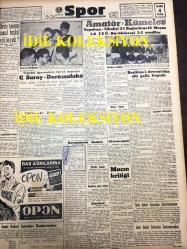 GÜNLÜK SPOR GAZETESİ - 31 EKİM 1957 - EMNİYET TAKIMINI HEZİMETE UĞRATAN BEŞİKTAŞ DEVREYİ 6 GOLLE KAPADI - MUVAKKAR EKREM TALU - DICKE DÜN RECEP ÖZCAN'I BEĞENDİ - ORDU BASKETBOL TAKIMIMIZ DÜNYA ŞAMPİYONASINDA - BEŞİKTAŞ'IN GENÇ TAKIMI İSTANBUL ŞAMPİYONU OLDU - İTALYAN D'AGATA TEKRAR ŞAMPİYON - CAROL DAY - MODASPOR - SADIK PEKÜNLÜ - NURİ AKIN - ANKARA AT YARIŞLARI - KARAGÜMRÜK 4 - 0 HASKÖY - OPON REKLAMI - GALATASARAY, DARÜŞŞAFAKA