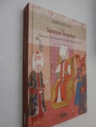 Sarayın İmgeleri; Osmanlı Sarayının Gözüyle Resimli Tarih