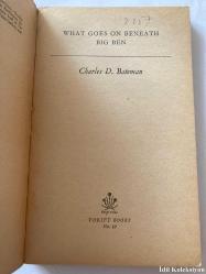 WHAT GOES ON BENEATH BİG BEN - CHARLES D. BATEMAN - THRİFT BOOKS - İNGİLİZCE KİTAP (BİG BEN'İN ALTINDA NELER OLUYOR)