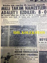 GÜNLÜK SPOR GAZETESİ - 20 KASIM 1957 - MİLLİ TAKIM NAMZETLERİ ADALET'İ EZDİLER 8-0 - AYKAÇ ŞİKAYETÇİ, SZEKELLY MEMNUN - CHARLES DUMAS - BASKET MİLLİ TAKIMIMIZ - ALTAN ÜNAL - İSVEÇ 200 METRE REKORU - BRÜKSEL KIR KOŞUSUNU YUGOSLAV MİHALİÇ KAZANDI - CAROL DAY - İZMİR LİGLERİ TEHİR EDİLDİ - FAY TEMİZLEYİCİ REKLAMI, NECİP AKAR - OPON REKLAMI - YAPI VE KREDİ BANKASI REKLAMI