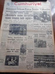 Cumhuriyet Gazetesi - 7 Aralık 1952 - Hükümet İrticaa Karşı Sesini Yükseltti - Başbakan Adnan Menderes Memlekette Vicdan Hürriyetine Tecavüz Kimsenin Haddi Değildir - Esrar Ticareti Yapan Bir Şebeke - Hitler'in Gözde Arkadaşı Hess'in Karısı Kitap Yazdı - Beşiktaş Etnikos'u 2 0 Yendi - 1953 Yılı Bütçe Kanunu - Ankara'da Bir Kanser Müessesi Kuruluyor - Cumhurbaşkanı Celal Bayar'ın Rami Göçmenevleri Ziyareti - General Eisenhower Kore Siyasetini Hazırlıyor - Kore'den Gelecek Yedek Subaylarımız - Eski Başbakanlardan Şükrü Saraçoğlu'nun Evi Soyuldu - Ericsson Elektrik Sayaçları - Radyolin Diş Macunu - Suçlu Benim Filmi Pek Yakında - Sadri Alışık - Feridun Çölgeçen - Galatasaray İzmir'de Galip - Şişli Tünel Tramvayları Yarın Kaldırılıyor - Arı Bisküvileri - Puro Tuvalet Sabunları - Hamiyet Yüceses Taksim Kristal'de - Nacar Saatleri - İsolan Dürbünleri