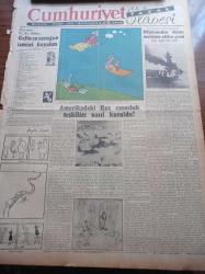 Cumhuriyet Pazar Gazetesi - 14 Aralık 1952 - Amerika'daki Rus Casusluk Teşkilatı Nasıl Kuruldu - Graf Von Spee Faciasının Yıldönümünde - Döğüşmeden Ölüme Mahkûm Edilen Gemi - Adnan Menderes -  Her Şeyi Olan Kız Elizabeth Taylor - Dünya Edebiyatından Seçme Hikayeler Hayatın Ötesi - Haftanın Şakaları Hazret'in Emri Yazan Burhan Felek - En Güzel Gülen Artist Valery Hobson - Bizim Yıldızlar Hümaşah Hiçan - Vera Ellen Saf Kız Rolünde - Ingrid Bergman Mesud Değil Mi - Kadın Ev Moda - Basmalar Nasıl Yıkanmalıdır - Ankara Devlet Operası Yeni Bir Eser Hazırlıyor -  Yeni Hidrojen Bombası Atom Bombasına Niçin Tercih Ediliyor - Kadın Katilleri 2 - Dünyanın En Güzel Dağını Claude Kogan İle Nicole Leininger İsimli İki Kadın Fethetti - Kanını Vererek Yaşayan Köpek