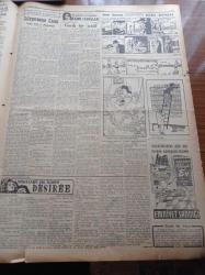 Cumhuriyet Gazetesi - 28 Haziran 1954 - Dış Ticaret Rejimi Etrafında Tetkikler - Büyük Kaybımız Yunus Nadi'nin 9. Yıldönümü - Dün Macaristan Brezilyayı Almanya Da Yugoslavya'yı Yendiler - Seçim Kanununda Değişiklik - Dün Florya Plajlarına 150.000 Kişi Gitti - Şeker İstihsaline 22 Temmuzda Başlanıyor - Bedri Rahmi Eyüboğlu Pazartesi Konuşmaları - Muhtemel Atom Harbine Karşı Tedbirler - Selanik Bankası - İstanbul Camileri Yazı Dizisi - Gül Kupası Atletizm Müsabakaları - Resimli Romanımız Ecel Gemisi - Bu Günün En Meşhur Kadın Casusları Yazı Dizisi - Macar Futbol Yıldızı Brezilyalı Bauer'i Şişe İle Yaraladı - Güneş Tutulması Filme Alınacak - Sanatçı Nevin Aypar Puro Tuvalet Sabunları Kullanıyorum Diyor - Pond's Kremleri - Pan American - Turyağ Nebati Mutbak Yağı - Vita Mutbak Margarini - Buffalo Kamyon Ve Otomobil Lastikleri - Fazıl Çil İlacı