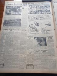 Cumhuriyet Gazetesi - 10 Temmuz 1954 - İthalat Ve İhracat İçin Verilen Yeni Kararlar - Arab Memleketlerine Karşı Yeni Türk Siyaseti - Cumhurreisi Celal Bayar Dün İkinci Elmalı Bendinde İnşaatı Tetkik Ederken - Kore'de Türk Tugayına Teslim Edilecek Siviller - Atom Enstitüsü Çalışmaları - Sapanca Ve Çekmece Göllerinden İstanbul'a Su Nakli Düşünülüyor - 1958'de Telefon Abonesi Sayısı 111. 000 e Çıkacak - Türkiye Milli Talebe Federasyonu Kuruluşunu Kutladı - İzmir Devlet Tiyatrosu - Avusturya Milli Futbol Takımı Masörü Bahsi Ve Saçlarını Kaybetti - Gripin - Kadıköy Kupası Basketbol Maçları - Bu Günün En Meşhur Kadın Casusları Yazı Dizisi - Hipnotizma Neden Dolayı Tehlikelidir - Resimli Romanımız Ecel Gemisi - Doğubank - Solo Fabrikalarının Çekoslovak Menşeli Meşhur Kibritleri - Hamiyet Yüceses Konseri - Heid Fabrikasının Kalbur Makinaları - Mobilgas - Perihan Altındağ Sözeri - Sabite Tur Gülerman
