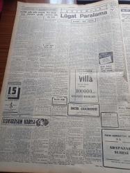 Cumhuriyet Gazetesi - 18 Temmuz 1954 - Malatya Suikastı Davası Dün Karara Bağlandı - Vatan Gazetesi Basmuharriri Ahmed Emin Yalman'ı Öldürmek Maksadıyla Hüseyin Üzmez 20 Sene Ağır Hapis Cezasına Mahkûm Oldu - Talebe Federasyonun Cumhurreisi Celal Bayar'a Ziyafeti - İzmir'de Grevcilerden Üç Kişi Tevfik Edildi - Güreşçilerimiz Yugoslavyada 6 2 Galip Geldi - Kasım Gülek Dün Bir Basın Toplantısı Yaptı - Şehrimizde Sıcaklardan 2 Kişi Öldü - NATO Sergisi Dün Açıldı - Hasan Ali Yücel Köşe Yazısı - Konsolosun Karısı Yazı Dizisi - Birayı Karaborsaya Düşürenler - Robenson Krüzee Adası Batmak Üzere - Ameliyatta Kullanılan Suni Kalp - Karadeniz Kupası Yüzme Yarışları - Hamiyet Yüceses Perihan Altındağ Sözeri Sabite Tur Gülerman Sarayburnu Sahil Park Gazinosunda - İspanya'nın Sayfiyesi San Sebastian - Dünyayı 200 Dakikada Dolaşacak Muazzam Bir Roket'in Planları Hazırlandı - Münir Nurettin Selçuk - Resimli Romanımız Ecel Gemisi