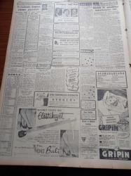 Cumhuriyet Gazetesi - 18 Temmuz 1954 - Malatya Suikastı Davası Dün Karara Bağlandı - Vatan Gazetesi Basmuharriri Ahmed Emin Yalman'ı Öldürmek Maksadıyla Hüseyin Üzmez 20 Sene Ağır Hapis Cezasına Mahkûm Oldu - Talebe Federasyonun Cumhurreisi Celal Bayar'a Ziyafeti - İzmir'de Grevcilerden Üç Kişi Tevfik Edildi - Güreşçilerimiz Yugoslavyada 6 2 Galip Geldi - Kasım Gülek Dün Bir Basın Toplantısı Yaptı - Şehrimizde Sıcaklardan 2 Kişi Öldü - NATO Sergisi Dün Açıldı - Hasan Ali Yücel Köşe Yazısı - Konsolosun Karısı Yazı Dizisi - Birayı Karaborsaya Düşürenler - Robenson Krüzee Adası Batmak Üzere - Ameliyatta Kullanılan Suni Kalp - Karadeniz Kupası Yüzme Yarışları - Hamiyet Yüceses Perihan Altındağ Sözeri Sabite Tur Gülerman Sarayburnu Sahil Park Gazinosunda - İspanya'nın Sayfiyesi San Sebastian - Dünyayı 200 Dakikada Dolaşacak Muazzam Bir Roket'in Planları Hazırlandı - Münir Nurettin Selçuk - Resimli Romanımız Ecel Gemisi