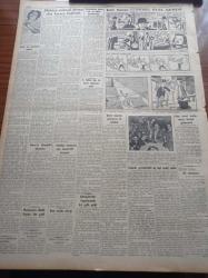 Cumhuriyet Gazetesi - 18 Temmuz 1954 - Malatya Suikastı Davası Dün Karara Bağlandı - Vatan Gazetesi Basmuharriri Ahmed Emin Yalman'ı Öldürmek Maksadıyla Hüseyin Üzmez 20 Sene Ağır Hapis Cezasına Mahkûm Oldu - Talebe Federasyonun Cumhurreisi Celal Bayar'a Ziyafeti - İzmir'de Grevcilerden Üç Kişi Tevfik Edildi - Güreşçilerimiz Yugoslavyada 6 2 Galip Geldi - Kasım Gülek Dün Bir Basın Toplantısı Yaptı - Şehrimizde Sıcaklardan 2 Kişi Öldü - NATO Sergisi Dün Açıldı - Hasan Ali Yücel Köşe Yazısı - Konsolosun Karısı Yazı Dizisi - Birayı Karaborsaya Düşürenler - Robenson Krüzee Adası Batmak Üzere - Ameliyatta Kullanılan Suni Kalp - Karadeniz Kupası Yüzme Yarışları - Hamiyet Yüceses Perihan Altındağ Sözeri Sabite Tur Gülerman Sarayburnu Sahil Park Gazinosunda - İspanya'nın Sayfiyesi San Sebastian - Dünyayı 200 Dakikada Dolaşacak Muazzam Bir Roket'in Planları Hazırlandı - Münir Nurettin Selçuk - Resimli Romanımız Ecel Gemisi