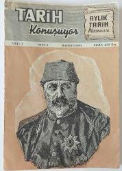 TARİH KONUŞUYOR Aylık Tarih Mecmuası, Mayıs 1964 -  Haziran 1968, Sayı: 1, 2, 4, 5, 6, 8, 10, 14, 16, 24, 25, 26, 27, 28, 29, 30, 31, 32 vd  [24 ADET]