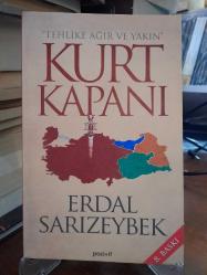 Kurt Kapanı - Tehlike Ağır ve Yakın