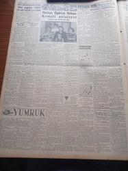Cumhuriyet Gazetesi - 26 Temmuz 1954 - Cumhuriyet Halk Partisi Kurultayı Bugün Toplanacak - Son Döviz Kararlarının Haricdeki Müsbet Tesiri - Türk Alman Dostluğu - Türk Amerikan Dostluğu - Şeker Bollaştı - Celal Bayar Dün Yüzücü Doğan Şahin'i Kabul Etti - İkinci Dünya Harbine Dair İfşaat - Balkan Atletizm Müsabakaları - Bedri Rahmi Eyüboğlu Pazartesi Konuşmaları - Kore'deki Türk Tugayından Bir Kafile Daha Geliyor - Fatin Rüştü Zorlu Paris'e Gidiyor - Rusya Ve Peyklerinde Yahudi Düşmanlığı Rekabeti Başladı - Nuriye Öğütçü Orhan Kemal'i Anlatıyor - Amerika'nın En Popüler Adamı Harry S. Truman - Tarsus Vapuruna Amerika'da Yapılan Görülmemiş Tezahür - Resimli Romanımız Ecel Gemisi - Gripin - Fredo Çocuk Pudrası - Baysal Çiçek Mağazası - Turyağ Nebati Mutbak Margarini - Kremli Kibar Tuvalet Sabunu - Demirbank - Vita Mutbak Margarini - Telrad Telefonları