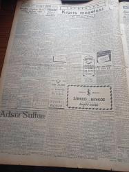 Cumhuriyet Gazetesi - 25 Ağustos 1954 - Kar Hadlerinde Tadiller Yapılacak - Brezilya Cumhur Reisi Vargas İntihar Etti - Gençliğin Kıbrıs'a Dair Kararları - Avrupa'dan 811 Kravat Getiren Samoel Sami Yakalandı - Yarın İş Bankasının 30. Kuruluş Yıldönümü - Mao Tse Tung Dün Attlee'yi Kabul etti - Kıbrıs Meselesi - Rusya'da Halkın Hayatı Ölü Ruhlar Yazı Dizisi - Komünist Çin Milletlerarası Federasyona Alındı - Arsenal'in Yeni Takım Kaptanı Joe Mercer - Dünkü Geçid Resminden İntibalar - Dünyanın Etrafında İki Büyük Yıldız Dolaşıyor - Gripin - Makine Kimya Endüstrisi Kurumunun Faaliyeti - Resimli Romanımız Yeşil Saksı - Günde 5 Liraya English Electric Buzdolabı - Denizden Sonra Sana Nebati Margarin - Ressam Cahit Matbaası - Ordu Yüksek Komuta Heyetinde Değişikler