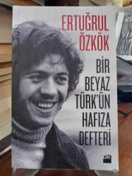 Bir Beyaz Türk'ün Hafıza Defteri