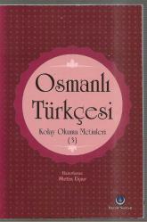 Osmanlı Türkçesi - Kolay Okuma Metinleri (3 Kitap) - TAKIM