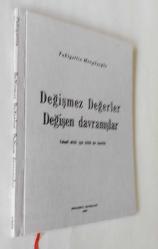 Değişmez Değerler Değişen Davranışlar [İMZALI, ÖZEL CİLTLİ] / Felsefi Ethik İçin Kritik Bir Hazırlık