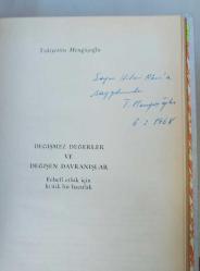 Değişmez Değerler Değişen Davranışlar [İMZALI, ÖZEL CİLTLİ] / Felsefi Ethik İçin Kritik Bir Hazırlık
