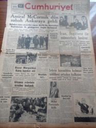 Cumhuriyet Gazetesi - 3 Ekim 1952 - Amiral McCormik Dün Sabah Ankara'ya Geldi - İran İngiltere İle Münasebeti Kesiyor - Japonya'da Kızılların Hezimeti - Amerika'da Seçim Kampanyası - Celal Bayar Murguldan Kars'a Hareket Etti - Göçmen Evlerinin Tevziine Başlandı - İsmet İnönünün Ege Seyahati - Stalin'in Hayali - Bizansın İçyüzü Yazı Dizisi - Rusya Danimarkayı Tehdide Başladı - Yunus Nadi Mükâfatı Karikatür Müsabakası - Burhan Felek - Vog Naylon - Medrano Sirkinin Çadırı Satılıyor - Geçmişte Büyük Cinayetler Yazı Dizisi - Hamiyet Yüceses - Hasan Oktay Gecesi - Lig Maçlarında Aksayan Noktalar - Mürüvvet Sim - Perihan Altındağ Sözeri - Yeni Radar Cihazı - Günün Resimleri - Sümerbank - Antifar Gözlükleri - Savaş Çil İlacı - Ericsson Elektrik Sayaçları - Brasso Maden - G.E.C Pilli Radyo Ve Bataryaları - Ferdi Tayfur Beyaz Parkta - İsolan Dürbünleri - Odeon Mağazaları