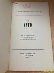 The Nato Handbook - The North Atlantic Treaty Organization , Why the Treaty was signed , What the Treaty says , How the Organization developed - Paris 1953 - İngilizce Kitap