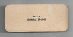 MUALLİM SIDIKA NEBİL KARTVİZİTİ...