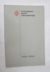 The International Isntitute of Social History The Department of Turkey / Uluslararası Sosyal Tarih Enstitüsü Türkiye Bölümü