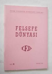 FELSEFE DÜNYASI, 1991 - 1994, Sayı: 2, 3, 4, 6, 9, 10, 11, 13 [8 ADET]