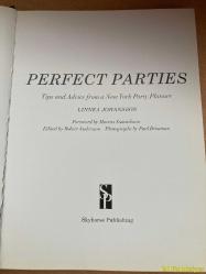 PERFECT PARTİES - TİPS AND ADVİCE FROM A NEW YORK PARTY PLANNER - LİNNEA JOHANSSON - SKYHORSE PUBLİSHİNG - İNGİLİZCE KİTAP (MÜKEMMEL PARTİLER - NEW YORK PARTİ PLANLAYICISINDAN İPUÇLARI VE TAVSİYELER)