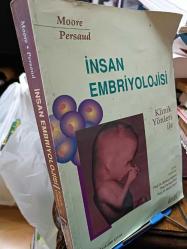 İnsan Embriyolojisi - Klinik Yönleri ile