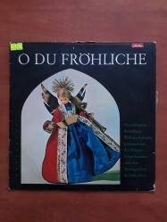O Du Fröhliche