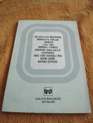 SELÇUKLULAR DÖNEMİNDE ANADOLU'YA YAPILAN AKINLAR 1799- 1802  OSMANLI FRANSIZ HARBİNDE AKKA KALESİ KIRIM HARBİ KAFKAS CEPHESİ  -Birinci Baskı