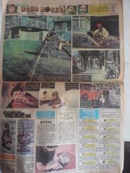 Bulvar Magazin Gazetesi - 14 Şubat 1984 - Bize Birinciliği Çocuklarımız Kazandırdı - Al Bano - Romina Power - İlhan İrem - Nazan Şoray'ı Mahkemeye Veriyor - Tanju Okan - Mick Jagger Evlenmeden Baba Oluyor - Dört Yıldan Beri Ünlü Manken Jarry Hall'le Yaşıyor - Naciye Fotoromanı - Leyla Somer - Cemal Gençer - Ayşegül - Güzin Sayar Abla - Cemiyet'ten Beklenen Düğün - Zarif bir Örtü - Büyüteç - Dağarcık - Uğur Böceği Fotoromanı - Pembe Mutlu - Ünsal Emre - Ela Barlas fotoğraf ve haberi - Tam Takım Gazete