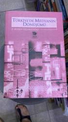 TÜRKİYE'DE MEDYANIN DÖNÜŞÜMÜ