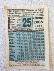 25 AĞUSTOS 2006-TAKVİM YAPRAĞI-DOĞUM GÜNÜ HEDİYESİ-FAZİLET TAKVİMİ