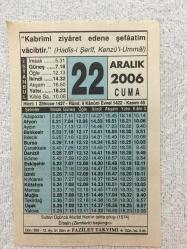22 ARALIK 2006-TAKVİM YAPRAĞI-DOĞUM GÜNÜ HEDİYESİ-FAZİLET TAKVİMİ