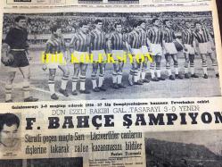 GÜNLÜK SPOR GAZETESİ - 1 MAYIS 1957 - GALATASARAY'I 3-0 YENEN FENERBAHÇE 1957 LİG ŞAMPİYONU - LEFTER - PERTEV TUNASELİ - AYDOĞAN BECİT - MİMİ İLE MEMO, MORT WALKER, DICK BROWN, MADDOCKS, STEVE CANYON, JED FORAM ÇİZGİ ROMAN - FENERBAHÇENİN TARİHİ - MUVAKKAR EKREM TALU - CAROL DAY - BUĞDAY BANKASI - APİKOĞLU SUCUK REKLAMI