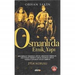 Osmanlı'da Etnik Yapı 1914 Nüfusu - Orhan Sakin