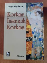 korkma insancık korkma