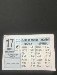 17 ŞUBAT 2005-TAKVİM YAPRAĞI-DOĞUM GÜNÜ HEDİYESİ-DİYANET TAKVİMİ,1.İKTİSAT KONGRESİ 1923,İŞ HAYATINDA AHLAK