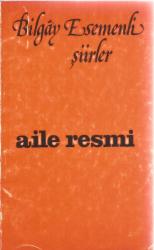 AİLE RESMİ Şiirler İTHAFLI - İMZALI