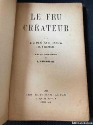 LE FEU CREATEUR - J.J. VAN DER LEEUW - LES EDİTİONS ADYAR - FRANSIZCA KİTAP (YARATICI ATEŞ)