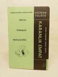 Karanlık Empat: Narsist- Psikopat - Makyavelist - Kendi Kendine Terapi Serisi