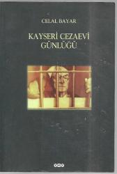Kayseri Cezaevi Günlüğü
