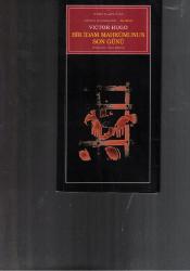 BİR İDAM MAHKUMUNUN SON GÜNÜ