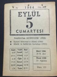 5 EYLÜL 1964-TAKVİM YAPRAĞI-DOĞUM GÜNÜ HEDİYESİ,NAZİLLİNİN KURTULUŞU,1922,KANUNİNİN ÖLÜMÜ 1566,BİLECİK VE SALİHLİNİN KURTULUŞU 1922