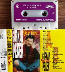 GÜRKAN PEKER- YAZ BENİ KASET