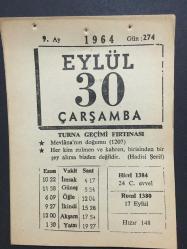 30  EYLÜL 1964-TAKVİM YAPRAĞI-DOĞUM GÜNÜ HEDİYESİTURNA GEÇİMİ FIRTINASI,MEVLANANIN DOĞUMU 1207,2.MUSTAFA