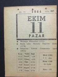 11 EKİM 1964-TAKVİM YAPRAĞI-DOĞUM GÜNÜ HEDİYESİ,MUDANYA MÜTAREKESİ,1922,BUDİN VALİSİ MUSTAFA PAŞANIN İDAMI,İTALYANIN TOBRUK LİMANINI İŞGALİ 1911,AHİRET GÜNÜNE İMAN