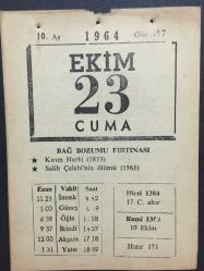 23  EKİM 1964-TAKVİM YAPRAĞI-DOĞUM GÜNÜ HEDİYESİ,BAĞ BOZUMU FIRTINASI,KIRIM HARBİ,1853,SALİH ÇELEBİNİN ÖLÜMÜ 1565,HUTBE