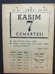 7 KASIM 1964-TAKVİM YAPRAĞI-DOĞUM GÜNÜ HEDİYESİ,BAKİNİN ÖLÜMÜ,1600,FITIR SADAKASI,