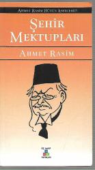 Şehir Mektupları - Bütün Eserleri 3